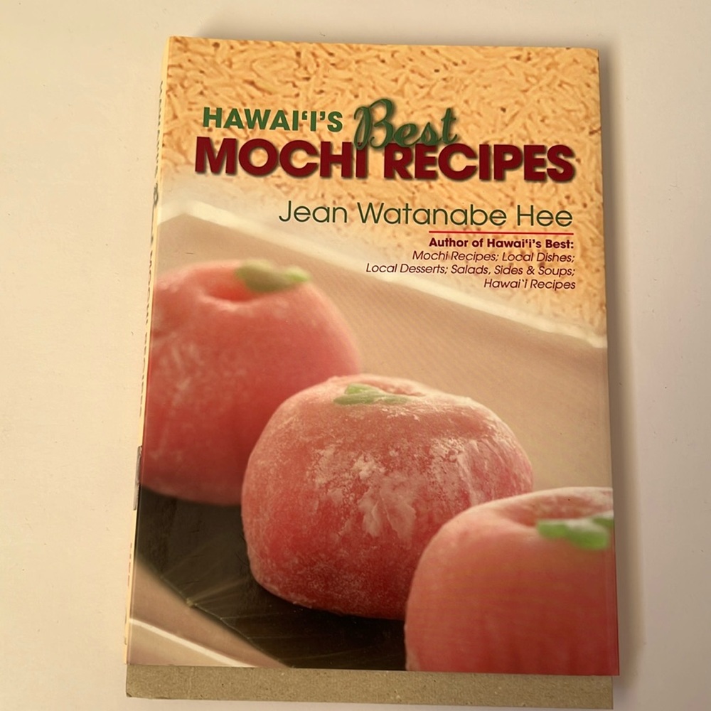 Hawaii’s Best Mochi Desserts Cookbook